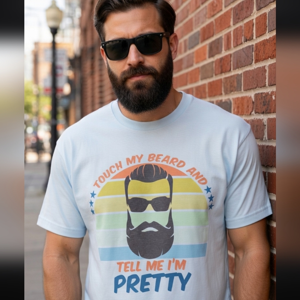 Funny Bearded Man Graphic‎ Tee "Touch My Beard Tell Me I'm Pretty" NWT